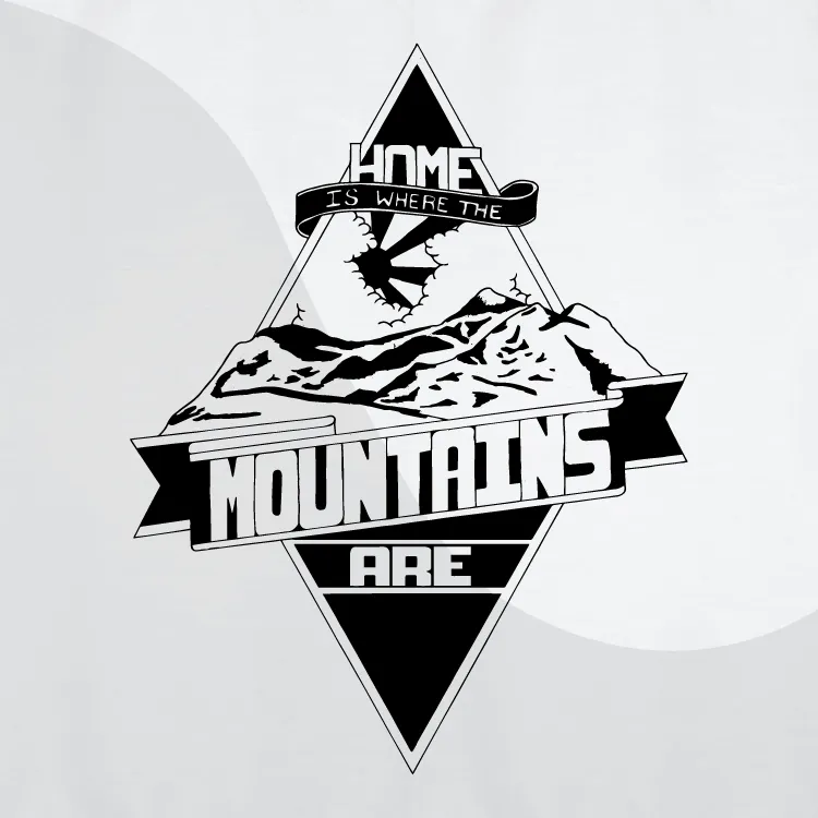 Home Is Where The Mountains Are Hoody – Unisex Adventure Hoodie