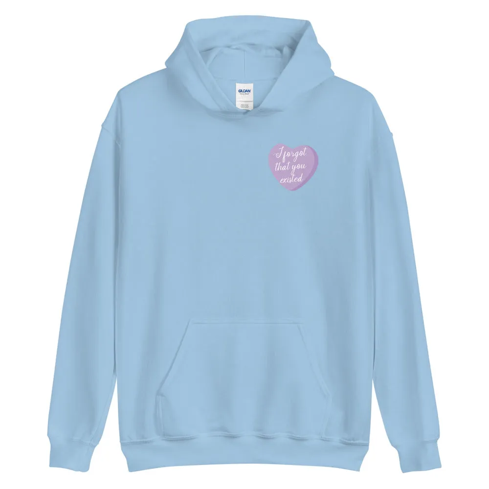 I Forgot That You Existed Candy Heart Hoodie