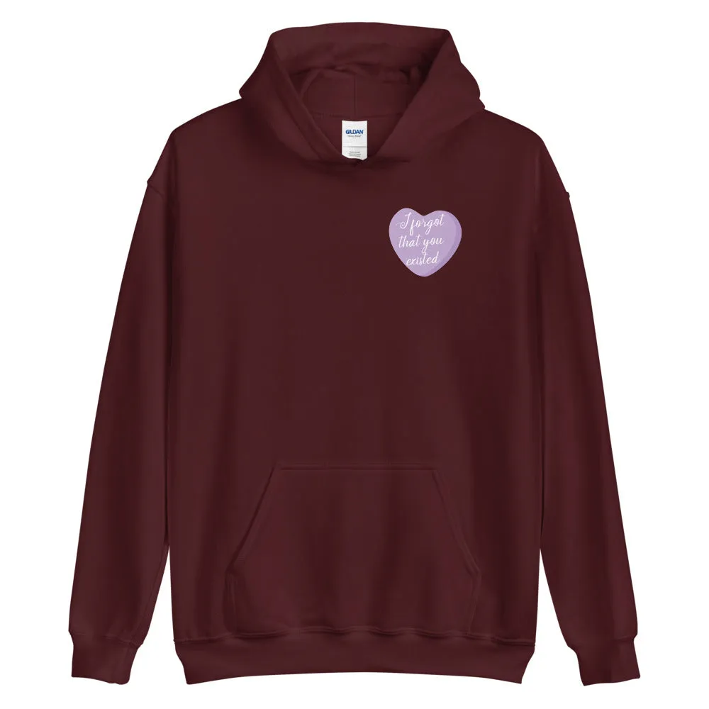 I Forgot That You Existed Candy Heart Hoodie