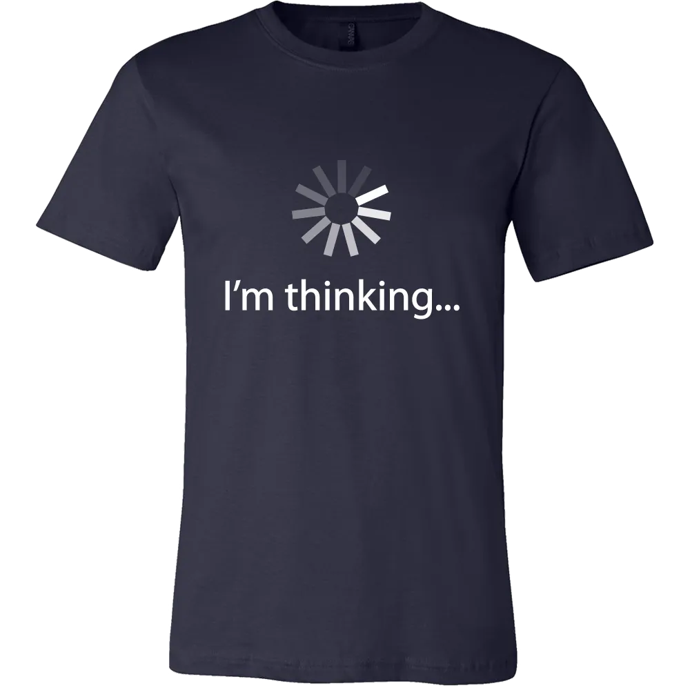 I'm Thinking...Spinning Wheel Shirt
