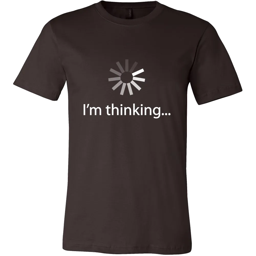 I'm Thinking...Spinning Wheel Shirt