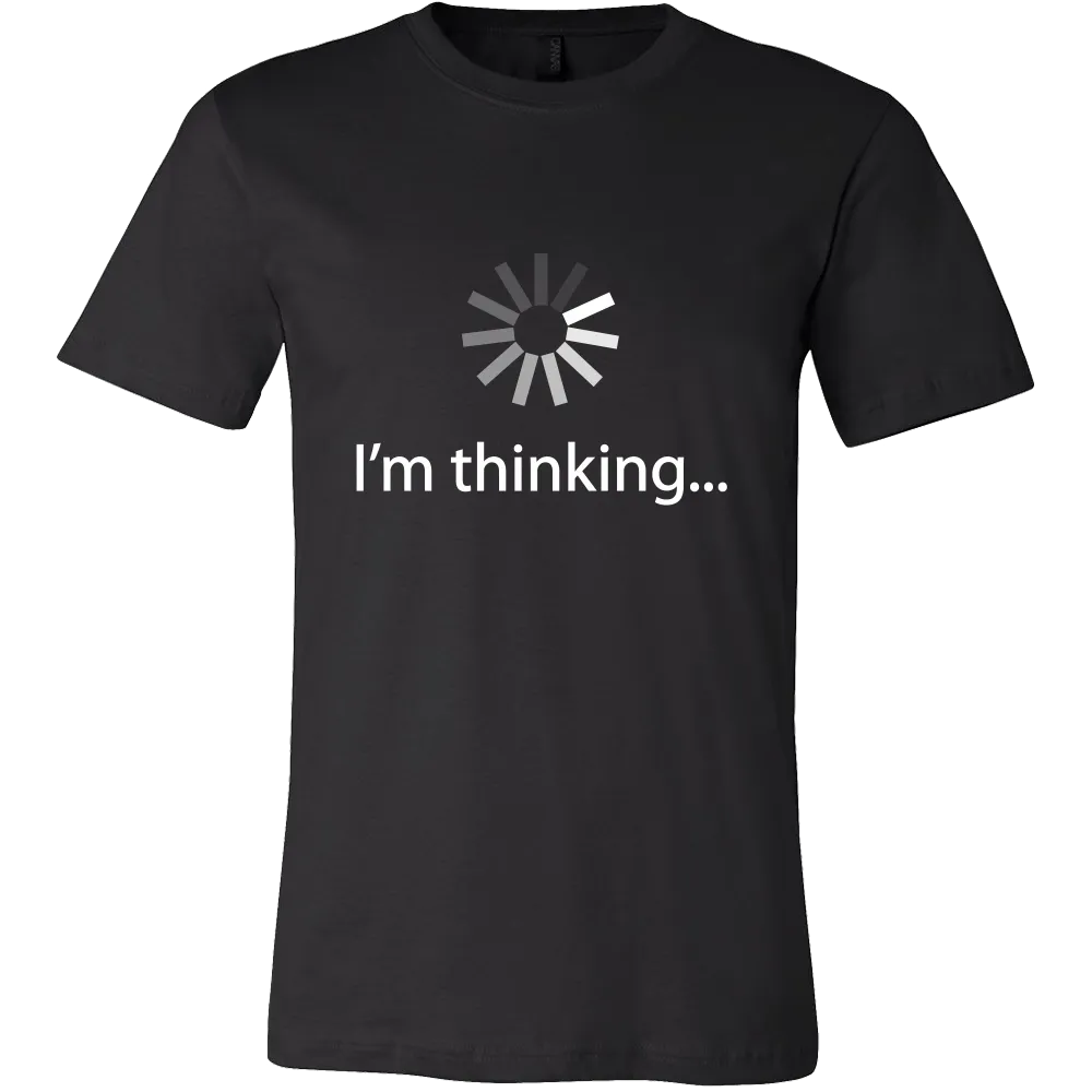 I'm Thinking...Spinning Wheel Shirt
