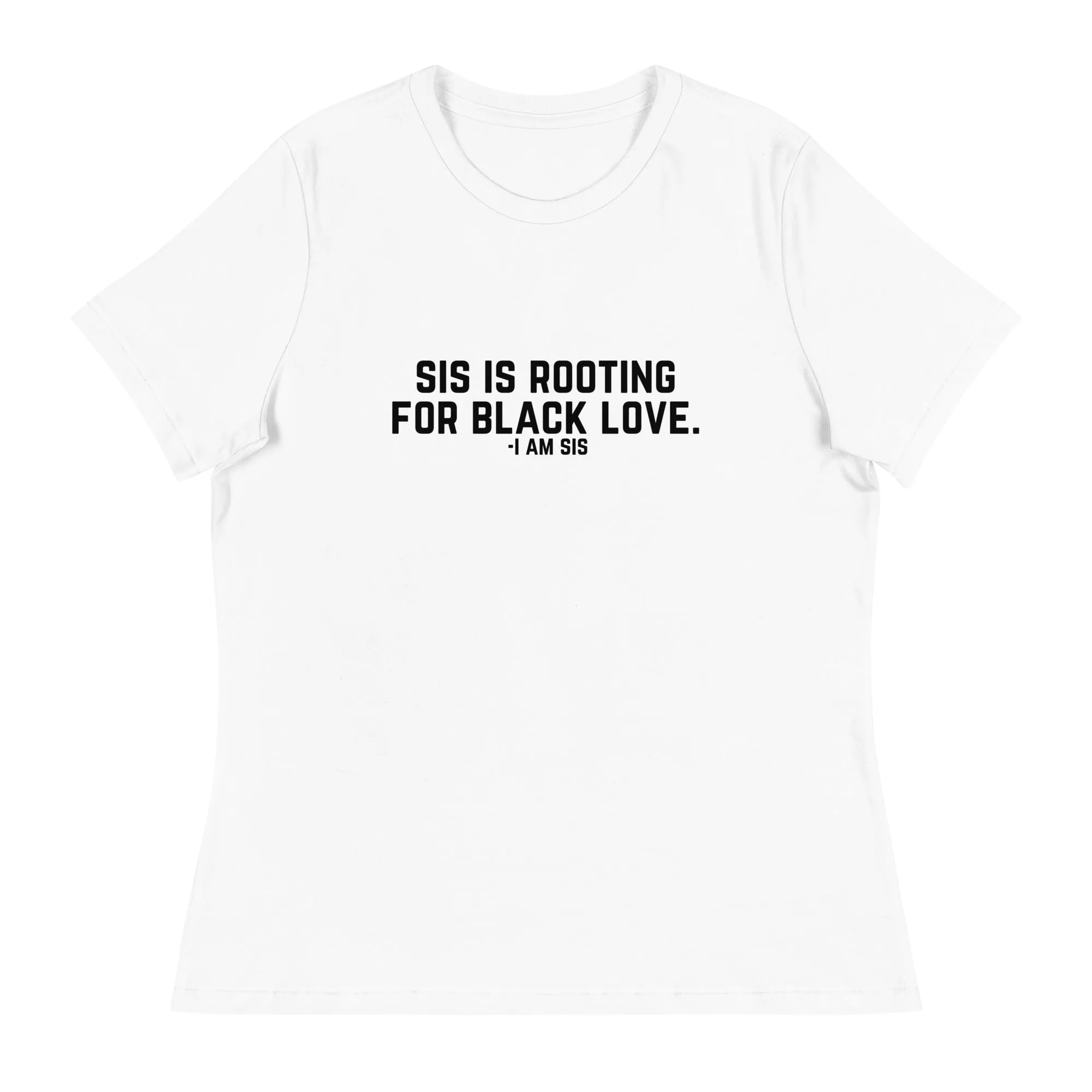 Sis is Rooting - Women's Relaxed T-Shirt